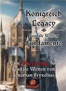 Königreich Legacy: Fundamente - Die zweite große Erweiterung für Euer Königreich