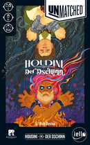 Unmatched Houdini vs. Der Dschinn - Magische Kräfte im Duell